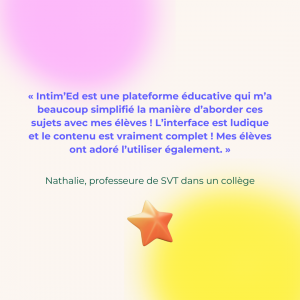 Intim'Ed : la première plateforme éducative digitale dédiée à l'Education Affective, Relationnelle et Sexuelle (EARS).